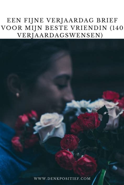 quotes verjaardag vriendin|Een Fijne Verjaardag Brief Voor Mijn Beste Vriendin。